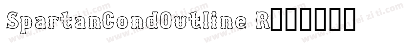 SpartanCondOutline R字体转换
